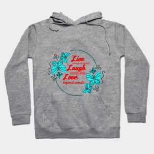 Live, Laugh, Love Hoodie